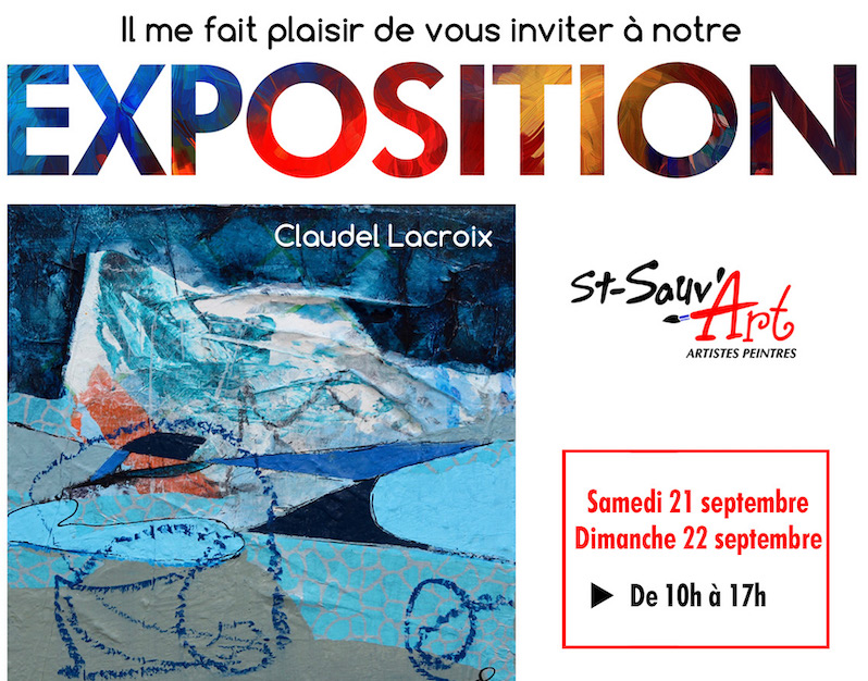 J'expose à St-Sauveur les 21 et 22 septembre