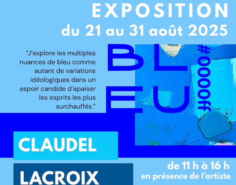 BLEU #0000ff ... une exposition solo!